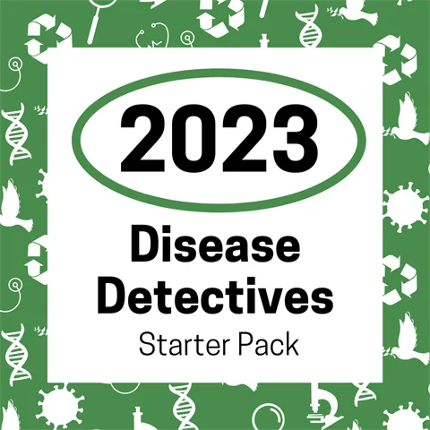 2023 Disease Detectives Starter Pack – New for 2022-23 – Science Olympiad