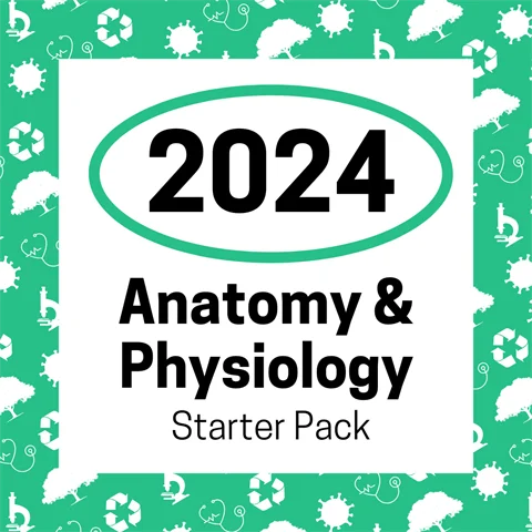 2024 Anatomy & Physiology Starter Pack